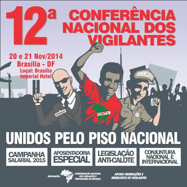 Vigilantes do Brasil se reúnem nesta semana para a 12ª Conferência Nacional dos Vigilantes 